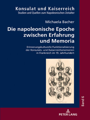 cover image of Die napoleonische Epoche zwischen Erfahrung und Memoria